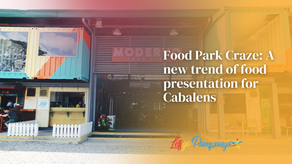 Food Park Craze: A new trend of food presentation for Cabalens